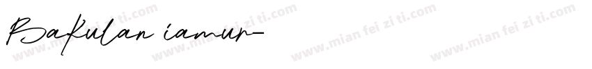 Bakulan iamur字体转换
